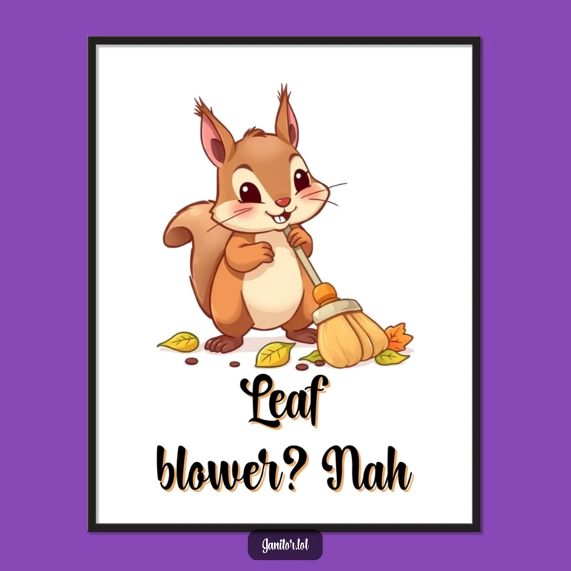 Funny Squirrel Sweeping Poster: Charming Autumn Art with a Humorous Touch